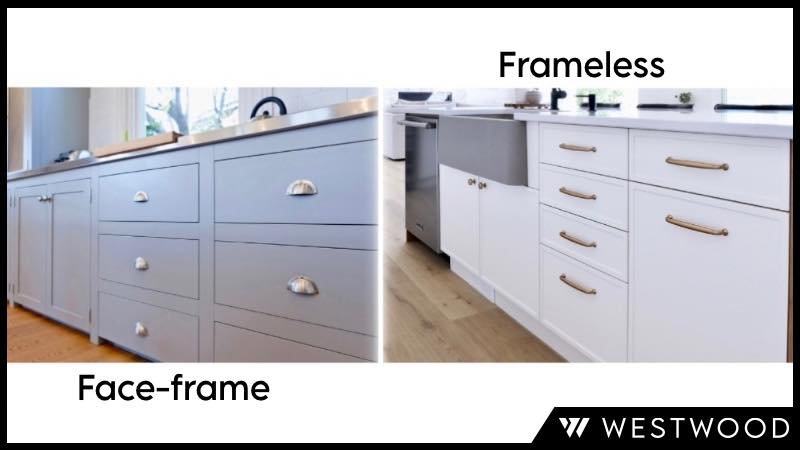 Frameless vs. Face-Frame Cabinetry | Westwood Cabinetry